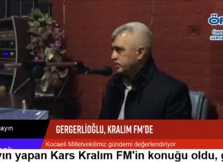 Gergerlioğlu, Kars Kralım FM’de gündemi değerlendirdi