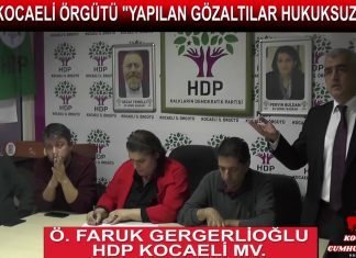 HDP KOCAELİ ÖRGÜTÜNE YAPILAN GÖZALTILAR HUKUKSUZDUR