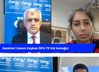 ÖFG TV’nin bu akşamki konukları Gazeteci Canan Coşkun ve İHD Hakkari Eş Başkanı Yusuf Çobanoğlu