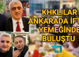 KHKLILAR ANKARADA İFTAR YEMEĞİNDE BULUŞTU “BİRLEŞE BİRLEŞE MÜCADELE EDEREK KAZANACAĞIZ”