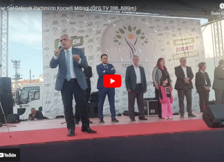 Yeşiller ve Sol Gelecek Partimizin Kocaeli Mitingi (ÖFG TV 208. Bölüm)