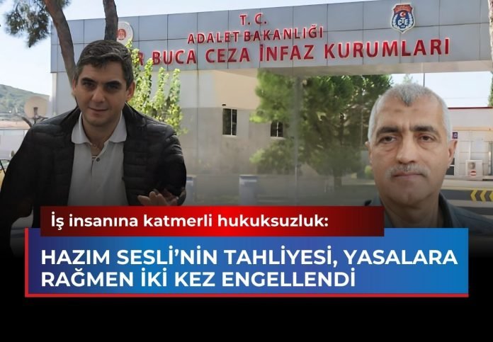 hazim-sesli-tahliye-izmir-buca-cik-adalet-bakanligi-omer-faruk-gergerlioglu-denetimli-serbestlik