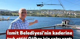 Gergerlioğlu, İzmit Belediyesi’nin kaderine terk ettiği Gölkay için çağrı yaptı