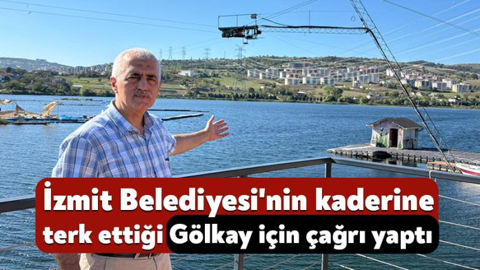 Izmit-Belediyesinin-kaderine-terk-ettigi-Golkay-icin-cagri-yapti