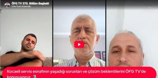 ÖFG TV 370. Bölüm – ‘Kocaeli’de servisçi esnafı isyan etti: “Artan maliyetler ve S belgesi mağduriyeti bizi bitiriyor”’