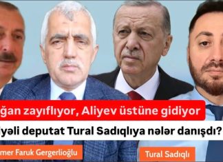 Ərdoğan zəifləyir, Əliyev üstünə gedir. Türkiyəli deputat Gergerlioğlu ilə